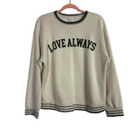 A New Day Cream with Black Trim Love Always Sweatshirt- Size M (see notes)