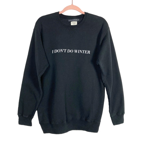 Lulusimon Studio Black I Don't Do Winter Sweatshirt- Size S
