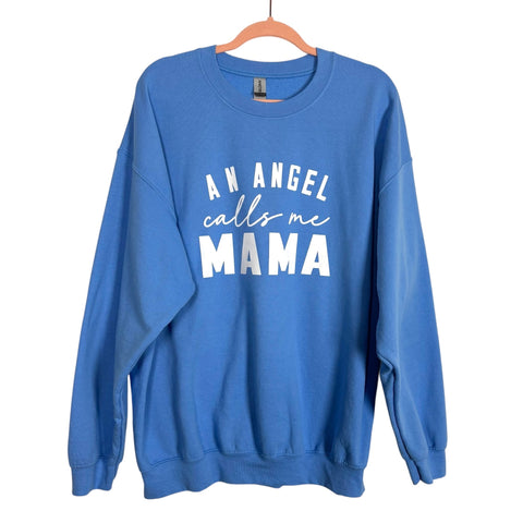 Gildan Blue An Angel Calls Me Mama Crewneck Sweatshirt - Size XL