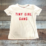 Jean & June Tiny Girl Gang Tee- Size 4/5T (see notes)