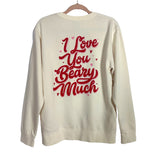 Living Fully Co. Cream "I Love You Beary Much" Crewneck Sweatshirt - Size S (Sold Out Online!)