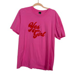 Sweet Claire Pink Yes Girl T-Shirt- Size L/XL