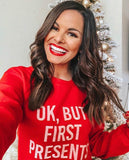 Gildan "Ok, But First Presents" Red Sweatshirt- Size S