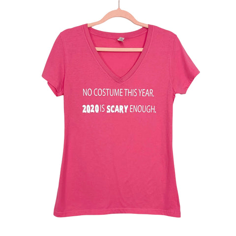 Ideal T Pink "No Costume This Year, 2020 Is Scary Enough" T-Shirt- Size L
