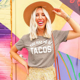 No Brand Grey "You Had Me at Tacos" Tee- Size ~M (see notes)