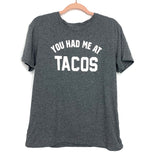 No Brand Grey "You Had Me at Tacos" Tee- Size ~M (see notes)