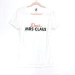 Instant Message White "Dear Mrs Clause" T-Shirt- Size S