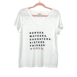 Soma White "Heroes. Mothers. Daughters. Sisters. Friends. Women" Graphic Top- Size S