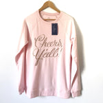 Lauren James Pink Embroidered “Cheers Y’all” Pullover Sweatshirt NWT- Size S