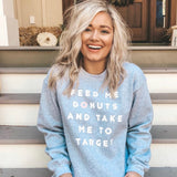 Gildan Grey Feed Me Donuts and Take Me to Target- Size S